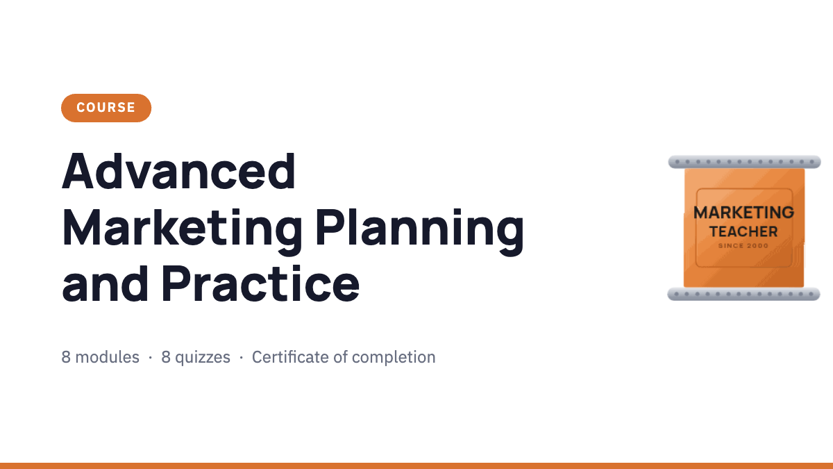Advanced Marketing Planning and Practice